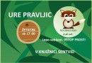 URE PRAVLJIC V KNJIŽNICI ŠENTVID