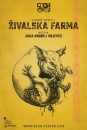 ŽIVALSKA FARMA v izvedbi ŠODR Teatra - Abonma Ljubiteljske kulture